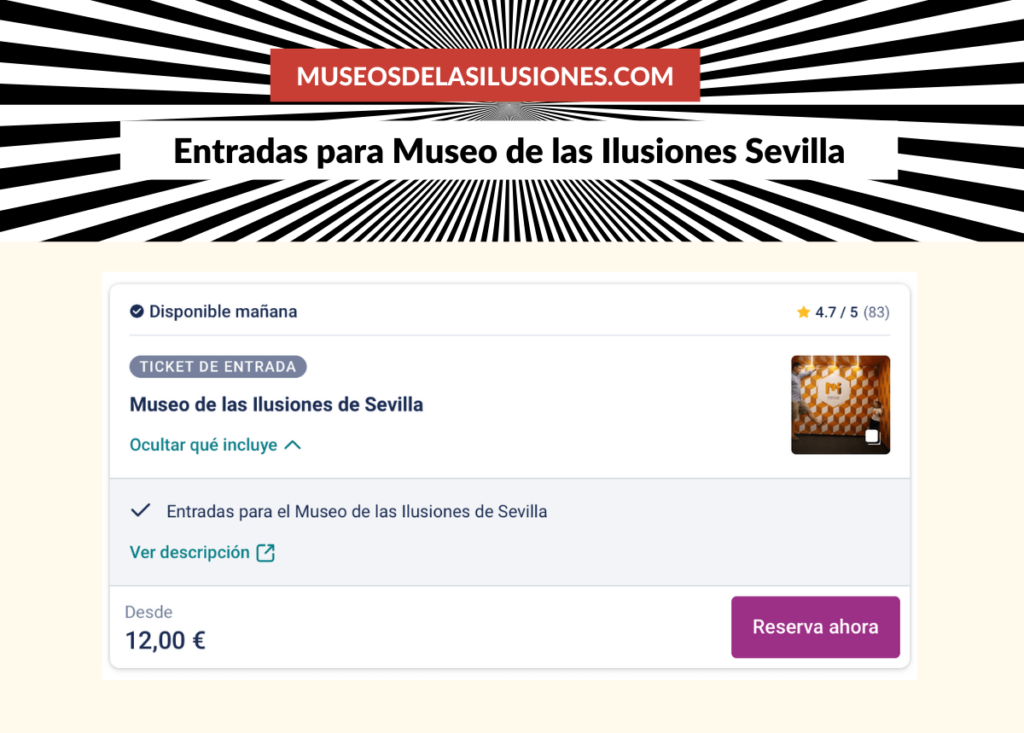 Precios de las Entradas para el Museo de las Ilusiones de Sevilla